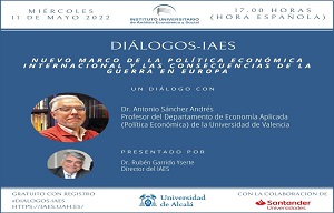 DIálogos-IAES: Nuevo marco de la política económica internacional...