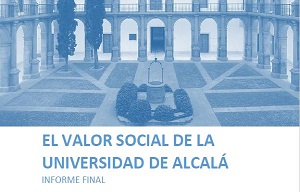 Presentación del informe: El valor social de la Universidad de Alcalá