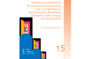 El número 15 de E-eleando estudia el uso de vale y ¡venga! y ofrece una propuesta didáctica que trabaja la caracterización de estos y otros marcadores discursivos utilizados cotidianamente en Madrid 