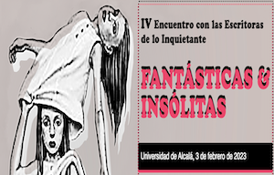 Fantásticas & Insólitas · IV Encuentro con las Escritoras de lo Inquietante
