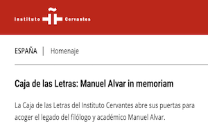 Caja de las Letras: Manuel Alvar in memoriam