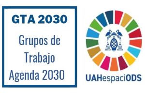 Guía para la Constitución y Reconocimiento de los Grupos de Trabajo Agenda 2030 en la UAH